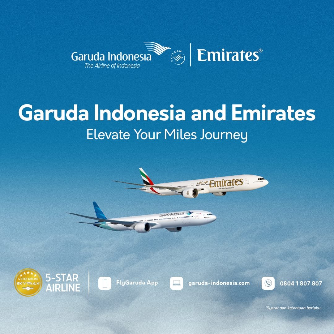 Kolaborasi Garuda Indonesia dan Emirates: Nikmati Destinasi Global dan Lokal dengan Satu Program Miles