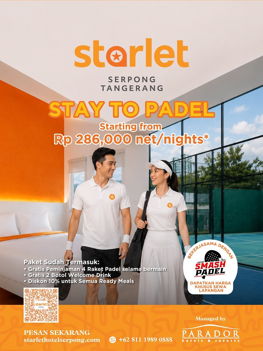 Kolaborasi Starlet Hotel dan Smash Padel, Hadirkan Promo Staycation Mulai Rp 286 Ribuan
