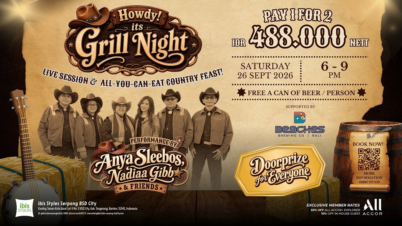 Serunya “Howdy! It’s Grill Night” di ibis Styles Serpong BSD City, Ada BBQ hingga Live Music